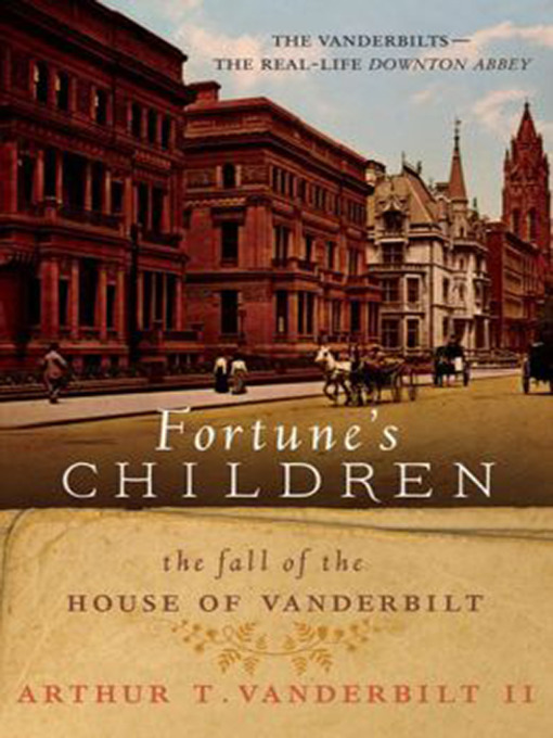 Title details for Fortune's Children by Arthur T. Vanderbilt II - Wait list